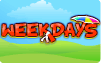 Weekdays