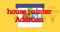 Addition House Painter - Addition - First Grade