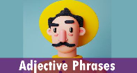 Adjectives Phrases - Adjective - First Grade