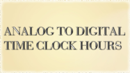 Analog to Digital Time Hours Clocks