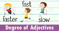 Degrees of Adjectives - Adjectives - Third Grade