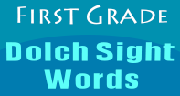 Dolch Sight Words First Grade