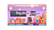 Find The Letter - Word Games - Kindergarten