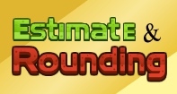 Estimate and Rounding