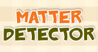 Matter Detector