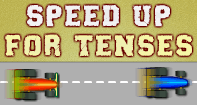 Speed up for Tenses - Verb - Third Grade