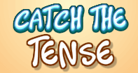 Catch the Tense - Verb - Fourth Grade