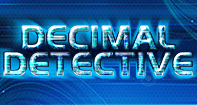 Decimal Detective - Decimals - Fourth Grade