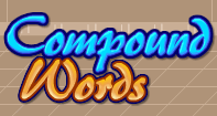 Compound Words - Compound Words - Kindergarten
