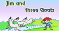 Comprehension - Jim and three Goats - Reading - First Grade