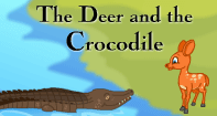 Comprehension - The Deer and the Crocodile