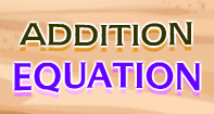 Addition Equation - Addition - Third Grade