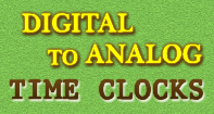 Digital to Analog Time Clocks