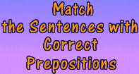 Match the Column with Correct Prepositions - Preposition - Third Grade