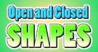 Open and Closed Shapes