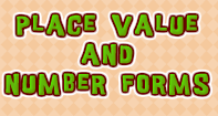 Place Value and Number Forms - Whole Numbers - Third Grade