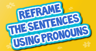 Reframe The Sentences Using Pronouns - Pronoun - Third Grade
