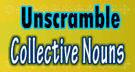 Unscramble Collective Nouns - Noun - Third Grade