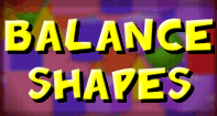 Balance Shapes - Geometric Shapes - Kindergarten