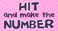 Hit and Make the Number