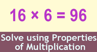 Solve Using Properties of Multiplication