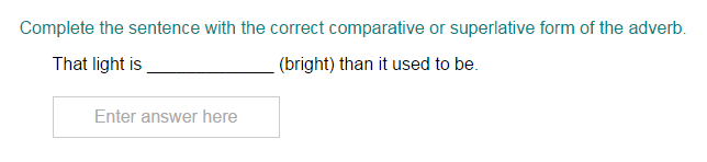 Using Degrees of Adverbs