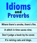 Idioms and Proverbs