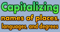 Capitalizing names of places, languages, degrees Video
