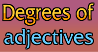 Degrees of Adjectives Video