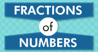 Fractions of Numbers Video