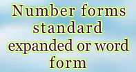 Number Forms: Standard, Expanded or Word Form Video