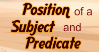 Position of a Subject and a Predicate Video