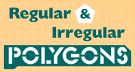 Regular and Irregular Polygons Video
