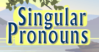 Singular Pronouns Video