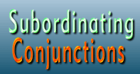 Subordinating Conjunctions Video