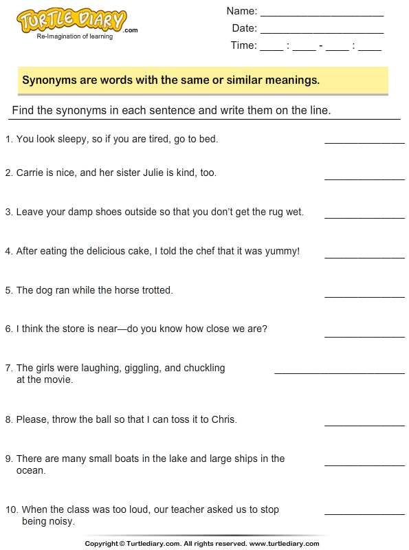 Identify and Write the Synonyms