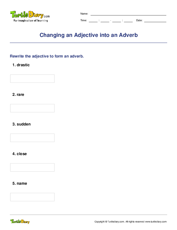 Changing an Adjective into an Adverb