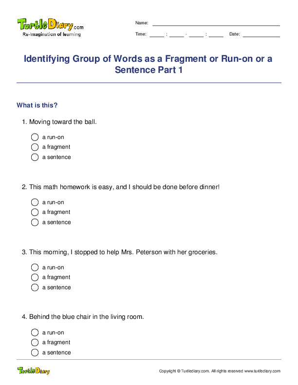 Identifying Group of Words as a Fragment or Run-on or a Sentence Part 1