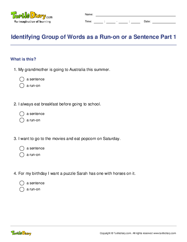 Identifying Group of Words as a Run-on or a Sentence Part 1