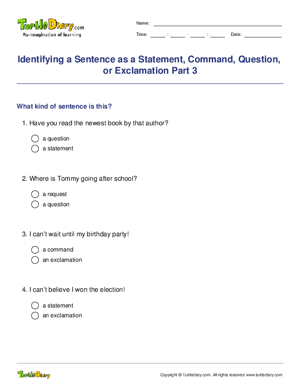 Identifying a Sentence as a Statement, Command, Question, or Exclamation Part 3