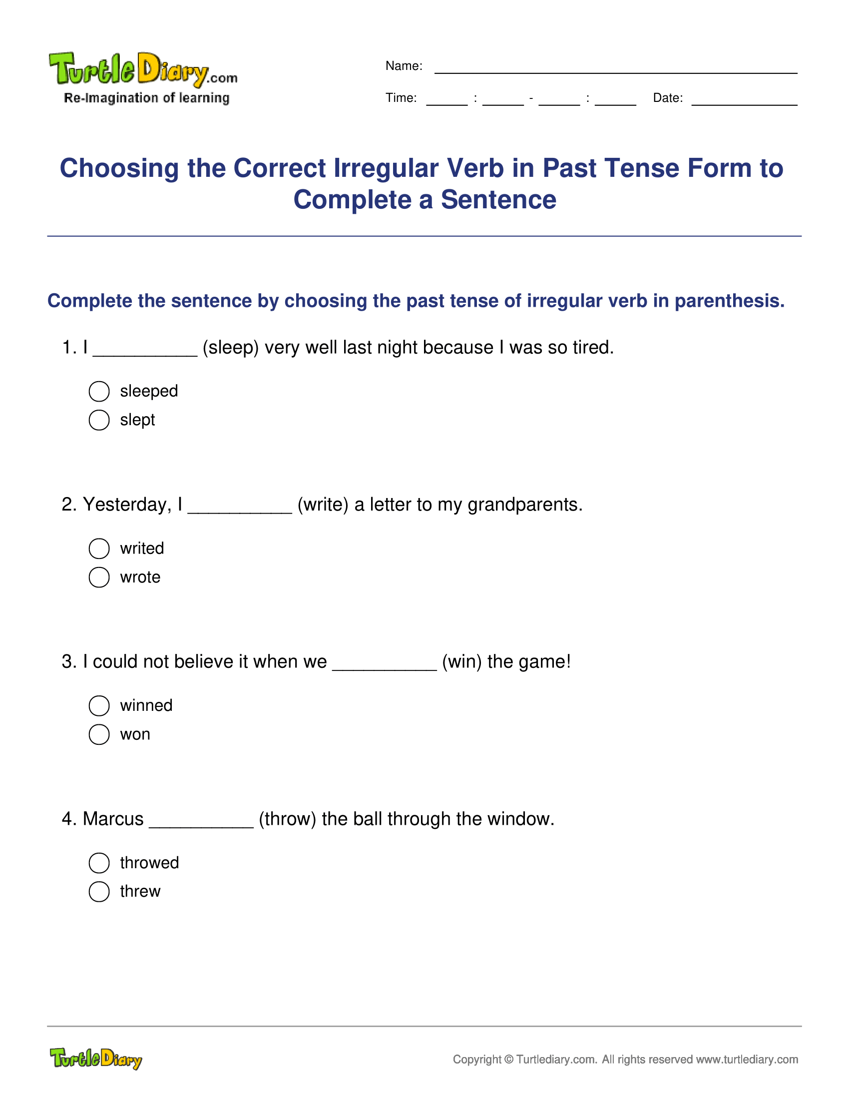 Choosing the Correct Irregular Verb in Past Tense Form to Complete a Sentence