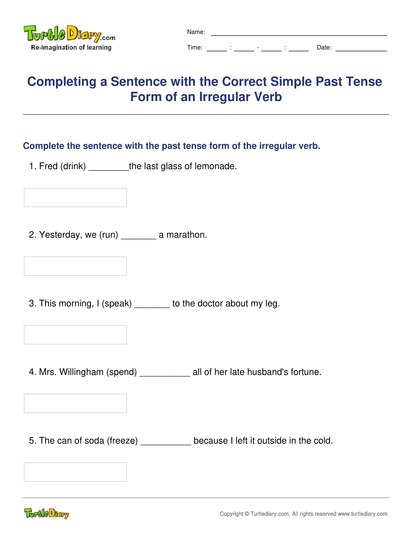 Completing a Sentence with the Correct Simple Past Tense Form of an Irregular Verb