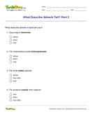What Does the Adverb Tell? Part 2 - adverbs - Fourth Grade