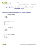 Completing a Sentence with the Correct Demonstrative Determiner Part 1
