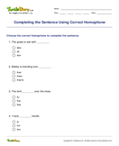 Completing the Sentence Using Correct Homophone - homonyms-homophones - Third Grade