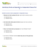 Identifying Words as Dependent or Independent Clause Part 2