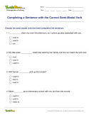 Completing a Sentence with the Correct Semi-Modal Verb